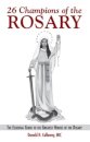 26 Champions of the Rosary