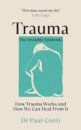 Trauma: The Invisible Epidemic
