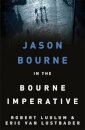 Robert Ludlum'S The Bourne Imperative