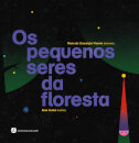 Os Pequenos Seres da Floresta