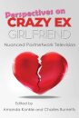 Perspectives on Crazy Ex-Girlfriend