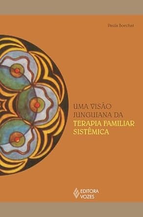 Uma Visão Junguiana Da Terapia Familiar Sistêmica
