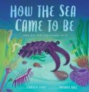 How the Sea Came to Be