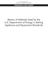 Review of Methods Used by the U.S. Department of Energy in Setting Appliance and Equipment Standards