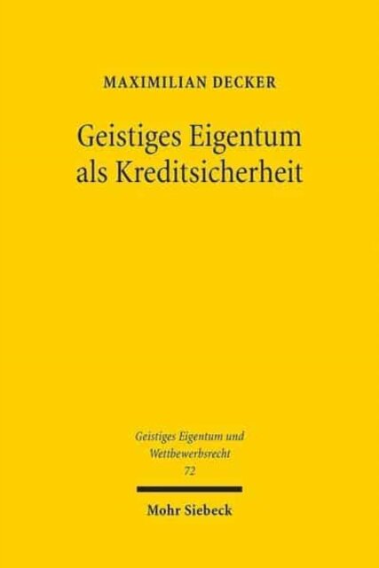 Geistiges Eigentum als Kreditsicherheit