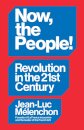 Now, the People! Revolution in the Twenty-First Century