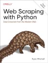 Web Scraping with Python : Data Extraction from the Modern Web