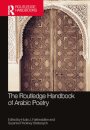 The Routledge Handbook of Arabic Poetry