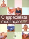 O Especialista em Meditação