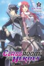 Classroom for Heroes, Vol. 1