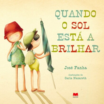 Quando o Sol está a Brilhar