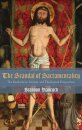The Scandal of Sacramentality