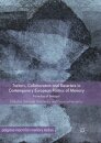 Traitors, Collaborators and Deserters in Contemporary European Politics of Memory
