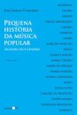 Pequena História Da Música Popular Segundo Seus Gêneros
