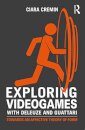 Exploring Videogames with Deleuze and Guattari