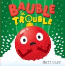 Bauble In Trouble