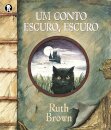 Um Conto Escuro, Escuro