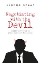 Negotiating with the Devil