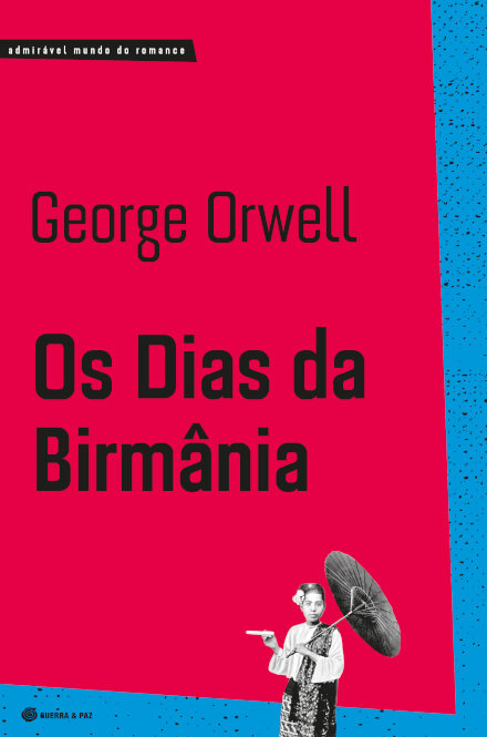 Os Dias Da Birmânia