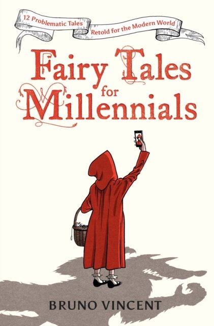 Fairy Tales For Millennials
