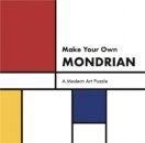 Make Your Own Mondrian : A Modern Art Puzzle