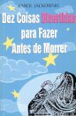 10 Coisas Divert.Fazer Antes Morrer