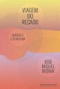 Viagem do recado: música e literatura
