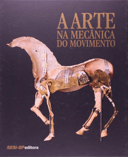 A Arte Na Mecânica Do Movimento