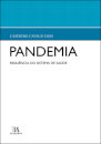 Pandemia. A Resiliência Do Sistema De Saúde