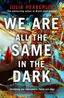 We Are All The Same In The Dark