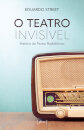 O Teatro Invisível