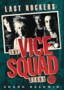 Last Rockers: The Vice Squad Story