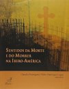 Sentidos Da Morte E Do Morrer Na Ibero-América