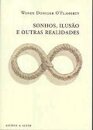 Sonhos, Ilusão e Outras Realidades