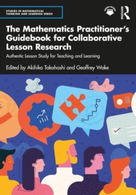 The Mathematics Practitioner’s Guidebook for Collaborative Lesson Research