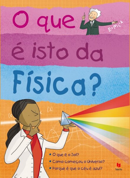 O Que É Isto Da Física?