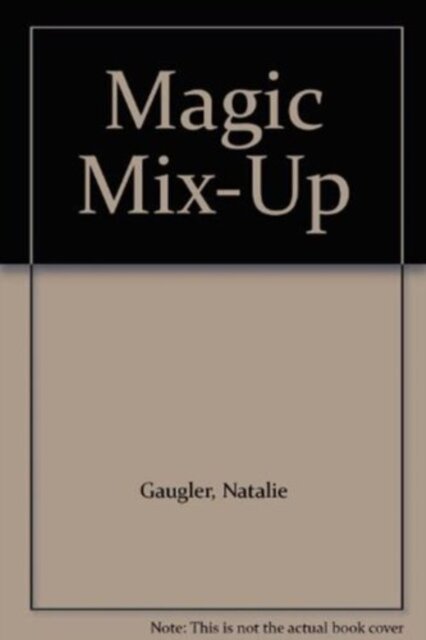 A Magic Mix-up