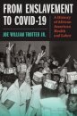 From Enslavement to COVID-19