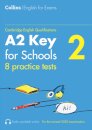 Practice Tests for A2 Key for Schools (KET) (Volume 2)