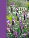 Gardening with Scented Plants