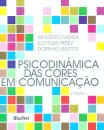 Psicodinâmica Das Cores Em Comunicação