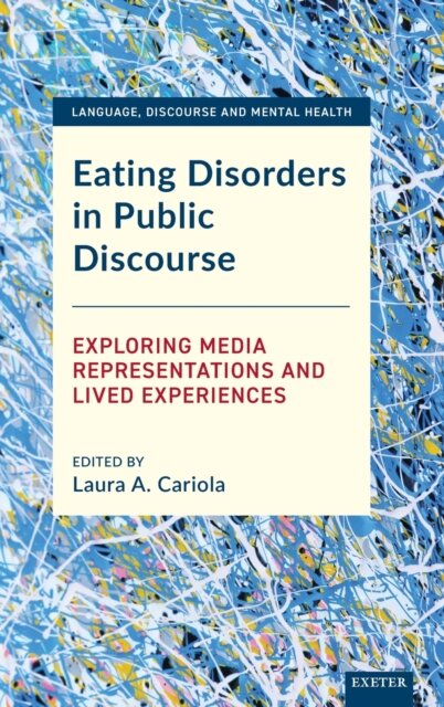 Eating Disorders in Public Discourse