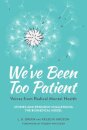 We've Been Too Patient