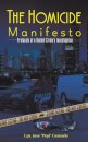 The Homicide Manifesto