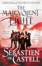 The Malevolent Eight