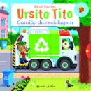 Ursito Tito -Camião Da Reciclagem
