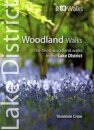 Woodland Walks - Top 10 Walks Series, Lake District
