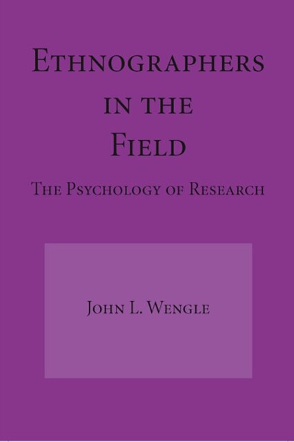 Ethnographers in the Field
