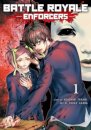 Battle Royale: Enforcers. Vol. 1