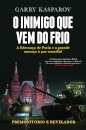O Inimigo Que Vem Do Frio